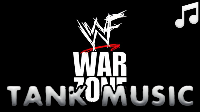 COMM: WWF War Zone - Turbulence [Tank Music]
