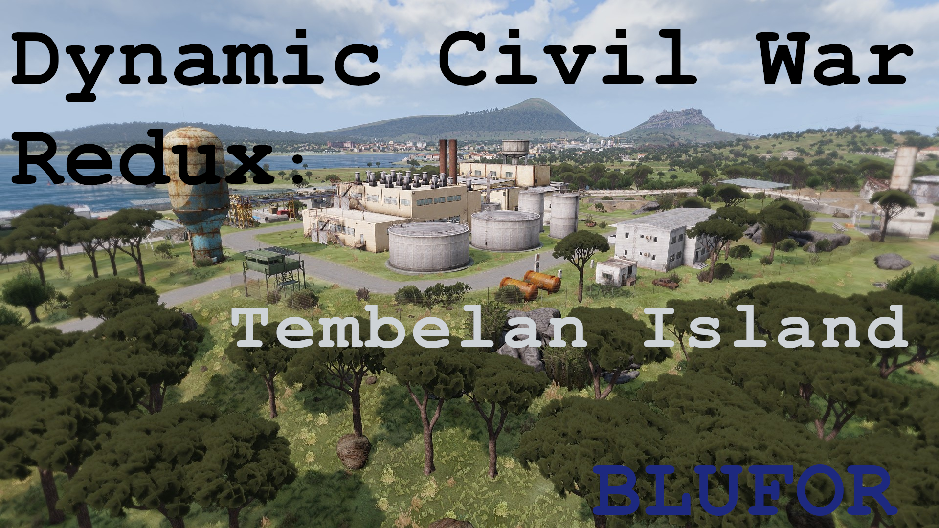Dynamic Civil War Redux - Tembelan BLUFOR