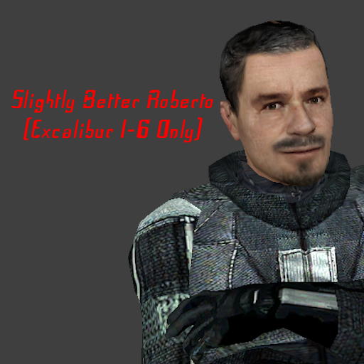 Slightly Better Roberto [Excalibur 1-6 Only]