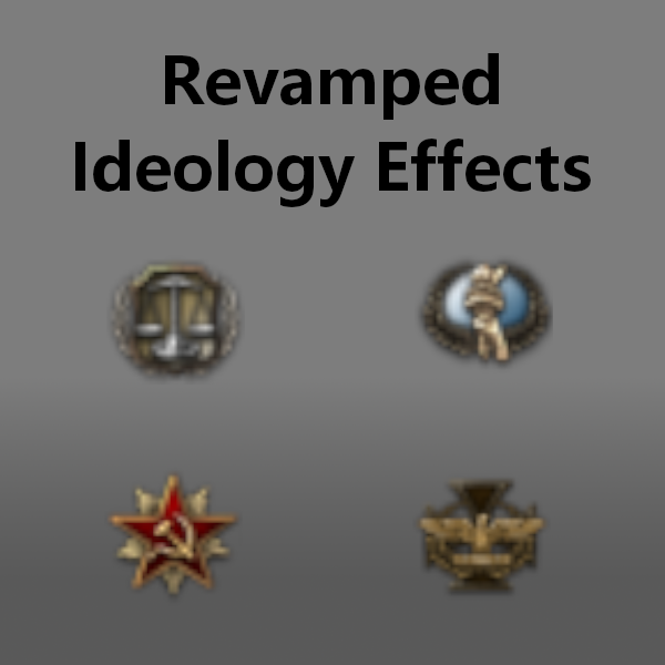 Revamped Ideology Effects