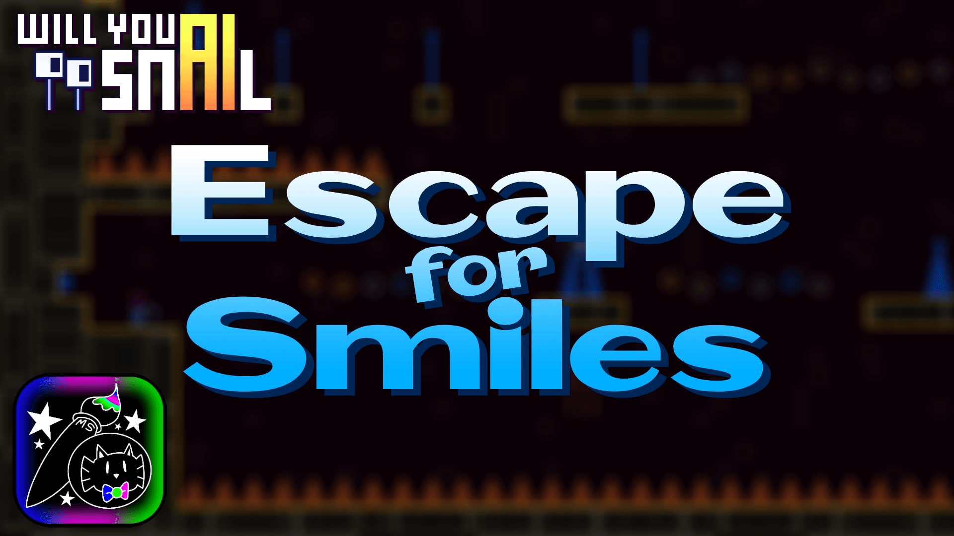 Escape for Smiles