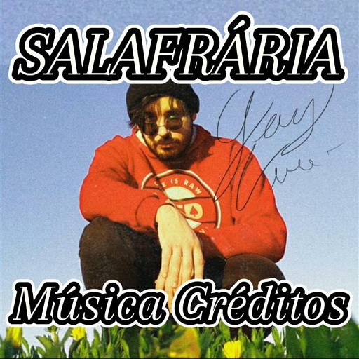 Salafrária - Música Créditos