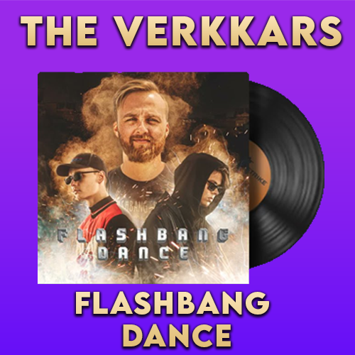 Music Kit | The Verkkars & n0thing, Flashbang Dance