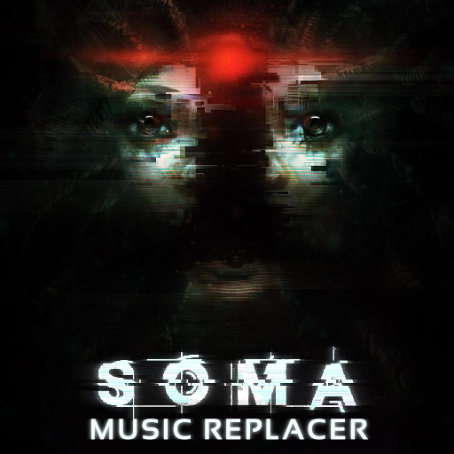 SOMA [Music Replacer]