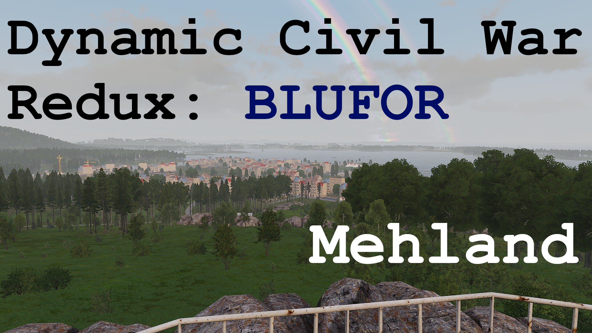Dynamic Civil War Redux - Mehland BLUFOR