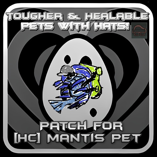 Tougher and Healable Pets with Hats - Patch for [HC] Mantis Pet – Barotrauma Mod