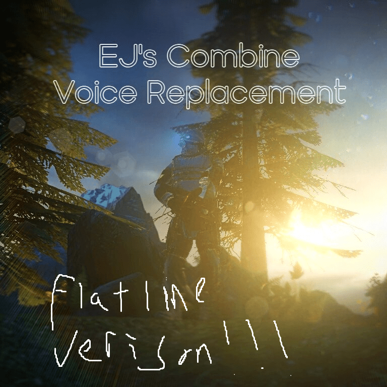 EJ combine Voice replacement (FLATLINE EDITION) preview