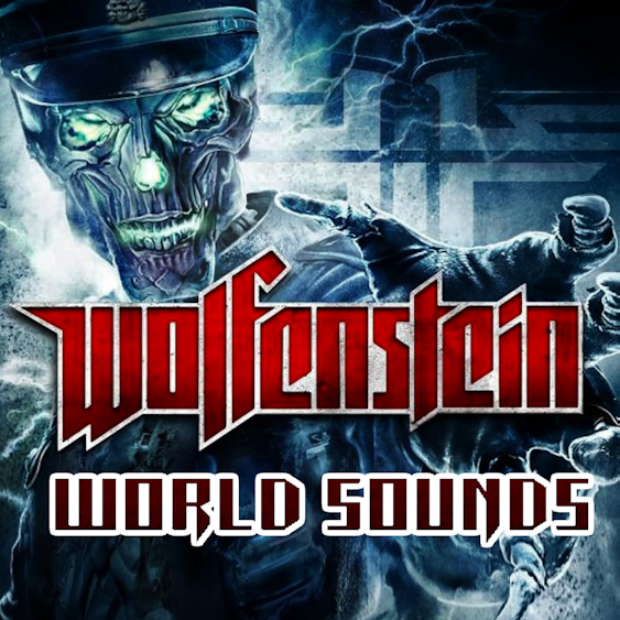 Wolfenstein 2009 World Sounds
