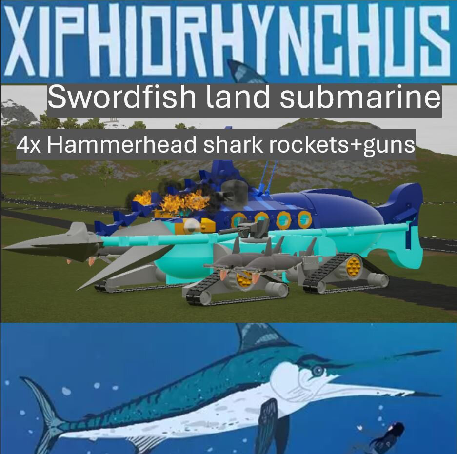 Xiphiorhynchus Swordfish tank land submarine on tracks + shark rockets,guns