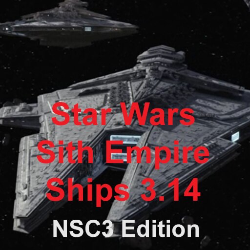 Steam-værksted::Star Wars Sith Empire Ships 3.14 NSC3 Edition