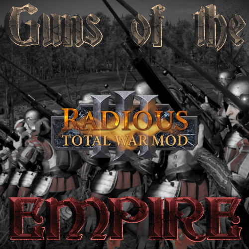 Guns of the Empire + Radious (7.2)
