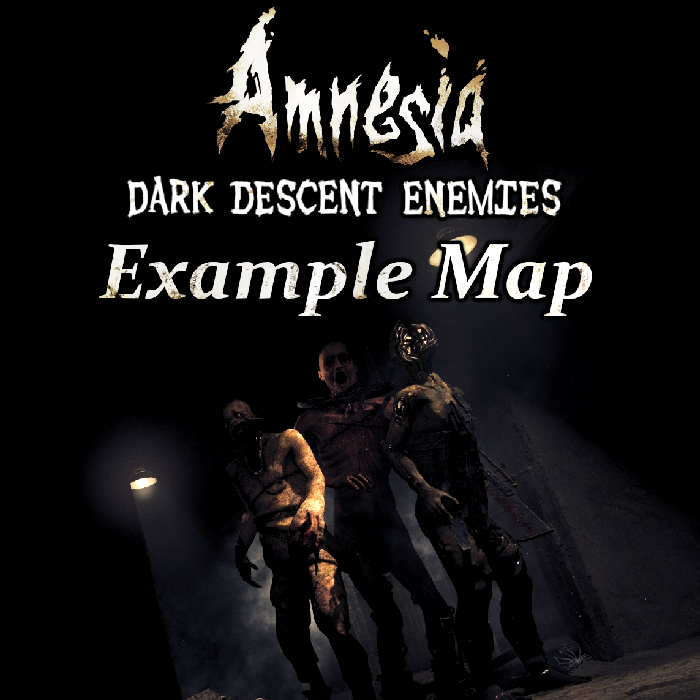 Amnesia: The Dark Descent Enemies Example Map