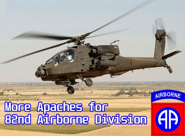 More AH-64A Apache... and other helicopters for 82nd AIRBORNE Division!