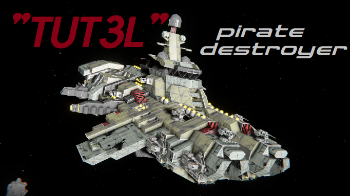 TuT3L pirate destroyer
