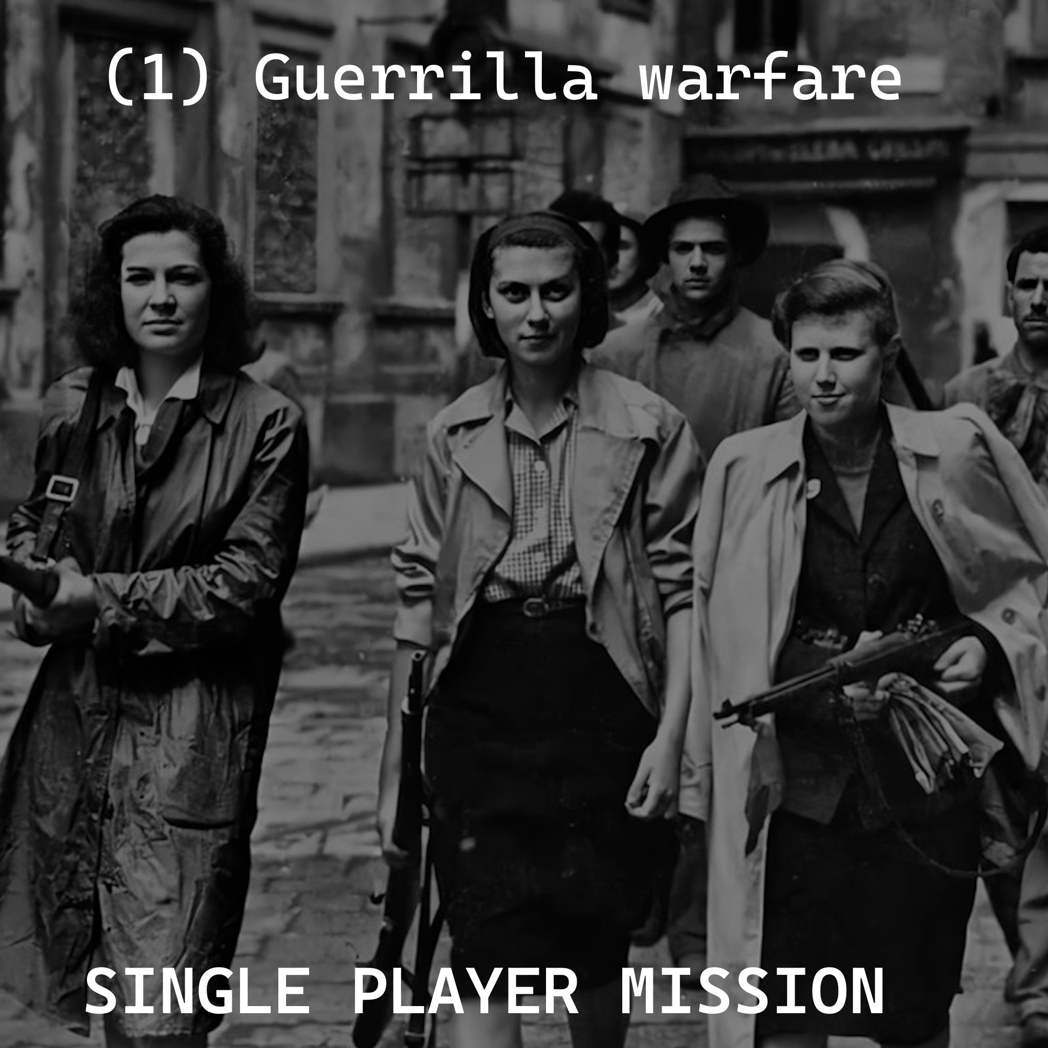 (1) Guerrilla Warfare