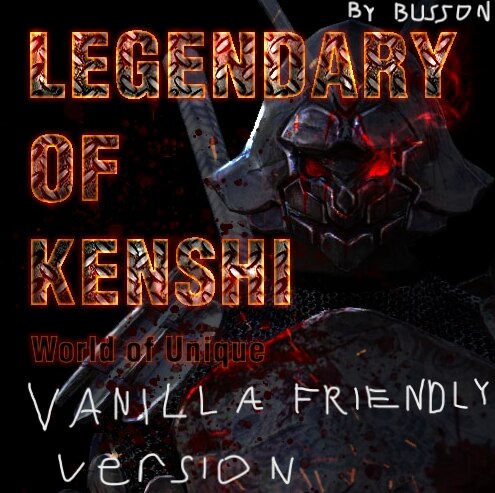 Steam Workshop::Bussons Legendary of Kenshi:Vanilla Friendly version