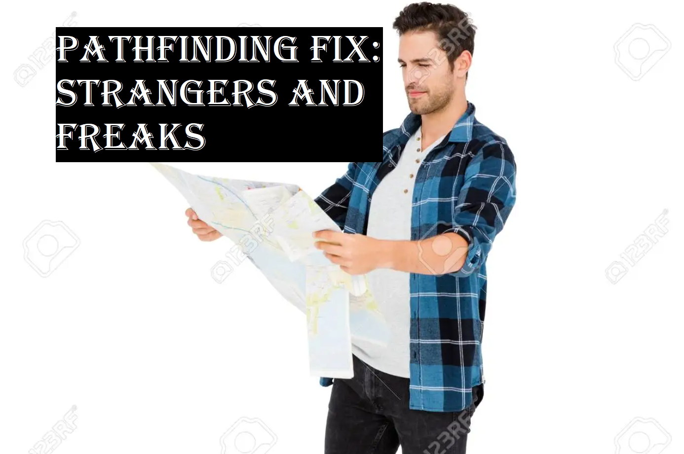 Pathfinding Fix: Strangers and Freaks
