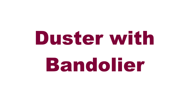 Duster with Bandolier