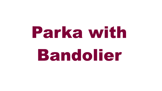 Parka with Bandolier