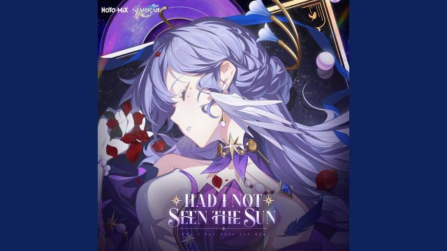 [Honkai:Star-rail] HOYO-MiX ft. Chevy - Had I Not Seen the Sun (replace death music)