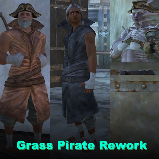 Grass Pirate Rework