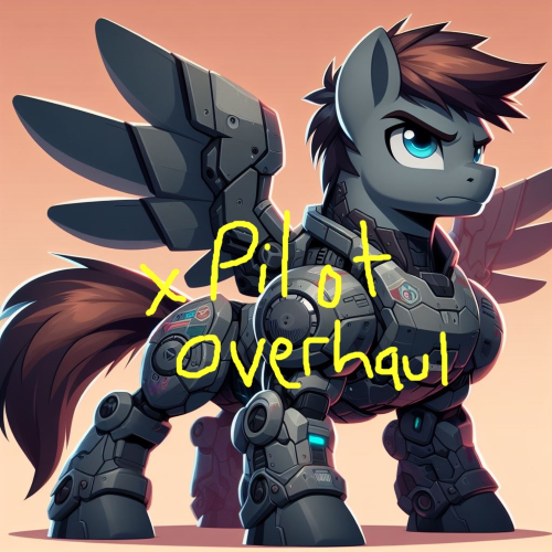 Pilot Pony x Pilot Overhaul