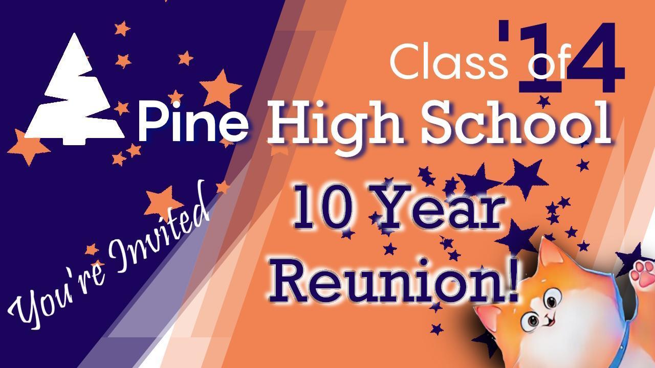 Pine High School 10 Year Reunion