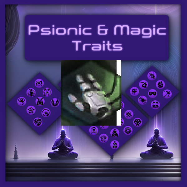 Magic & Psionic Traits机械兼容