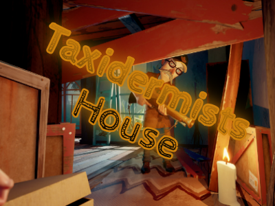 Taxidermist House - Likeable