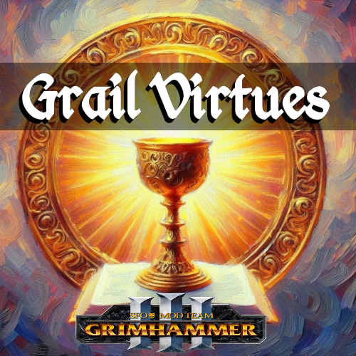 Grail Virtues - Faction Mechanics for Bretonnia SFO Submod