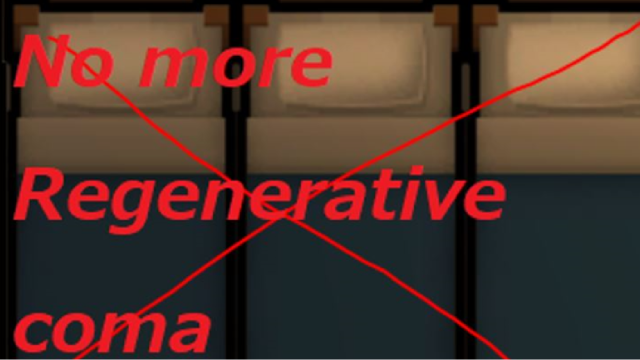 No More Regenerative Coma
