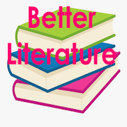 Better Literature