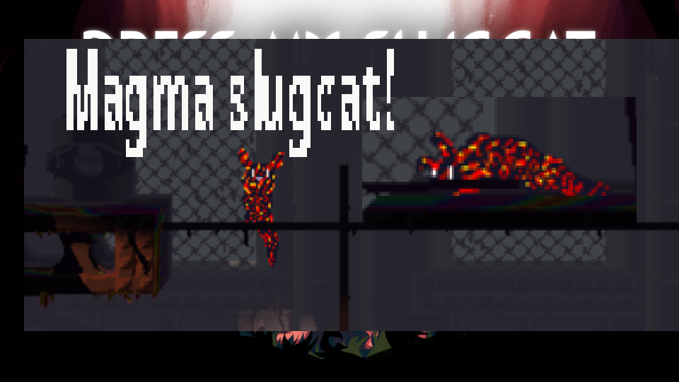 Magma Slugcat