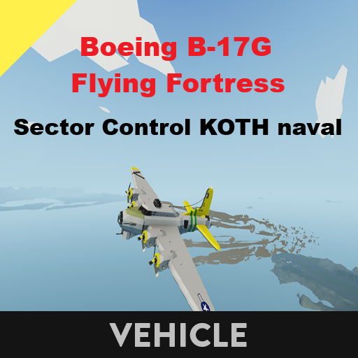 Boeing B-17G Flying Fortress    Sector Control KOTH naval
