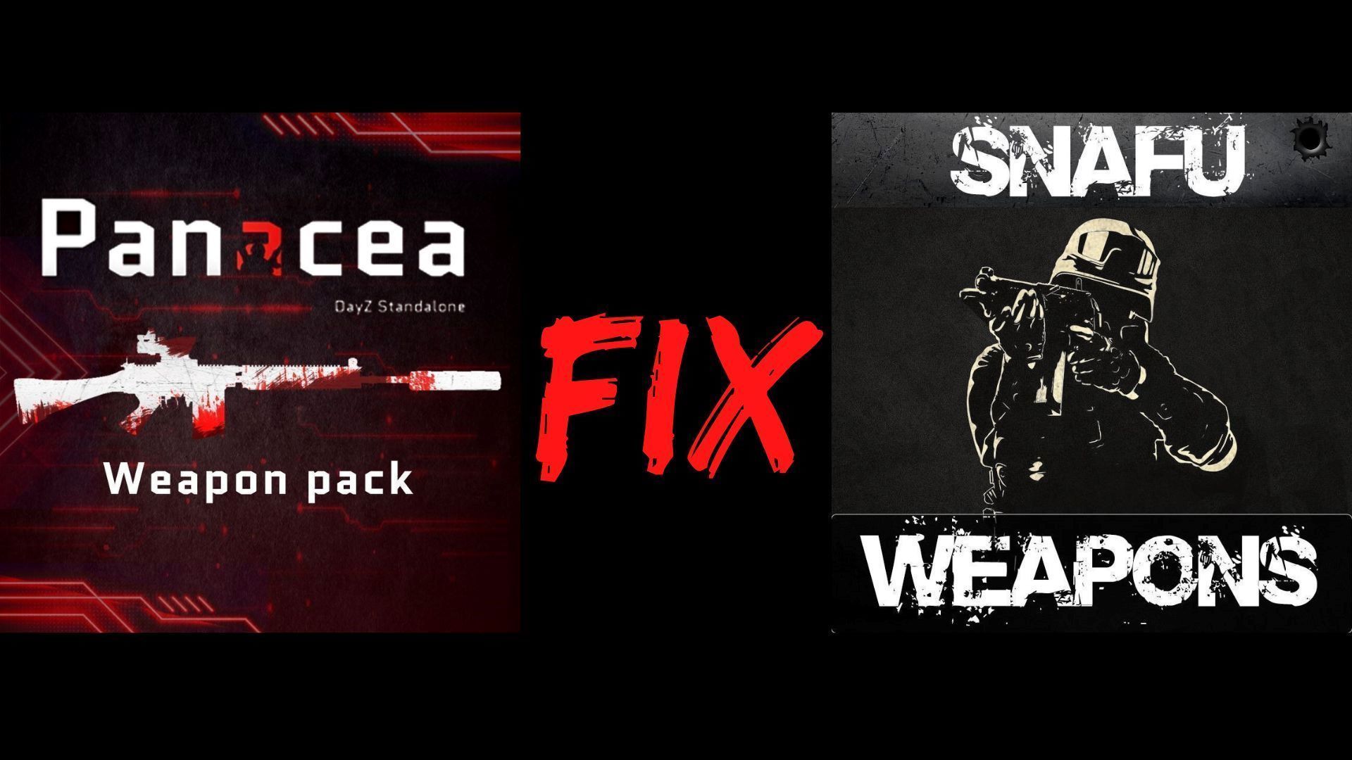 Panacea Weapons / Snafu FIX
