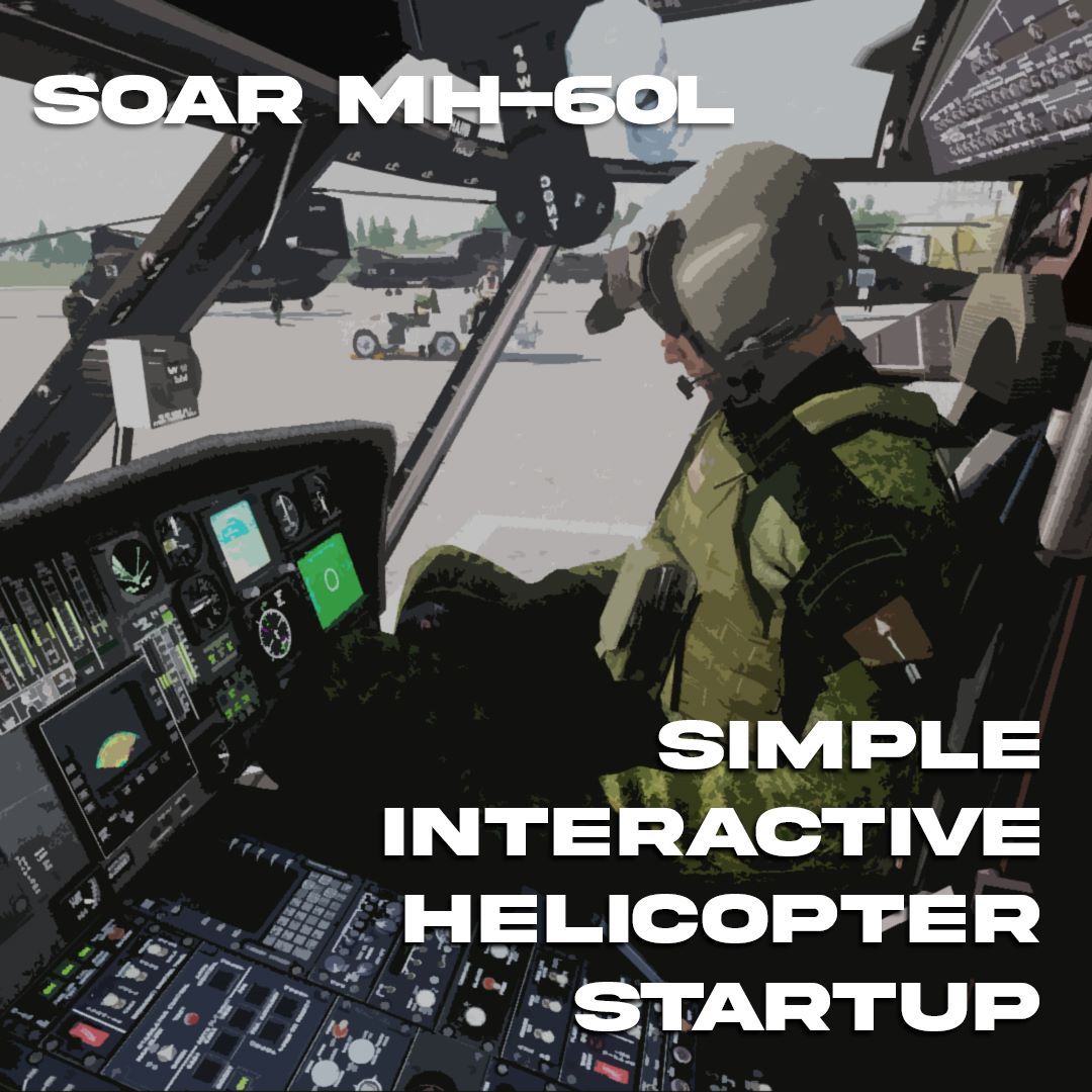 Simple Interactive Heli Startup (SOAR MH-60L)