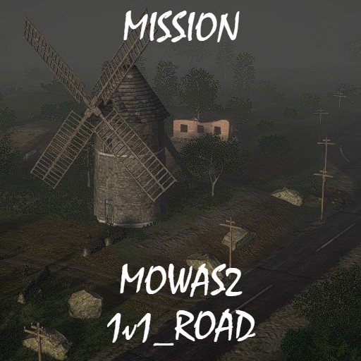 MOWAS2 1v1_Road [Mission]