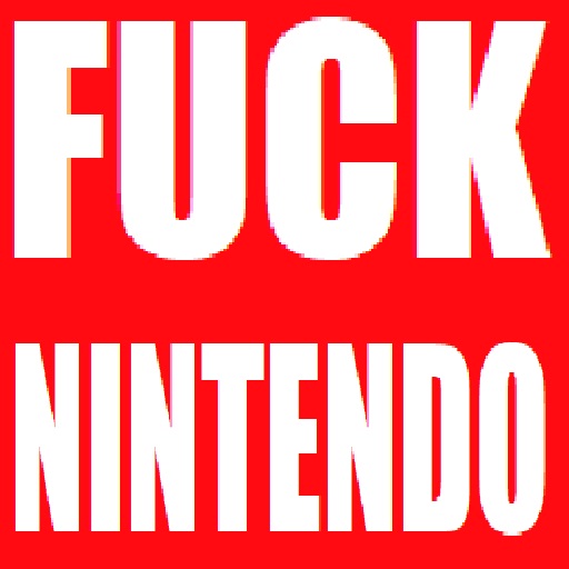 FUCK NINTENDO