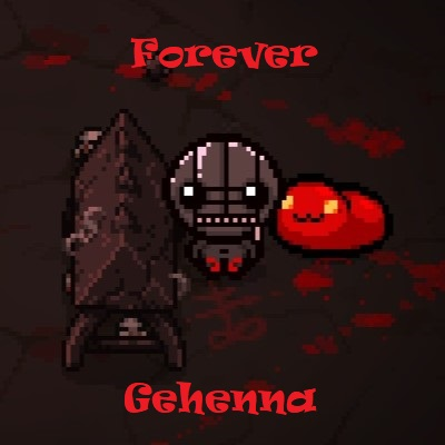 Forever Gehenna