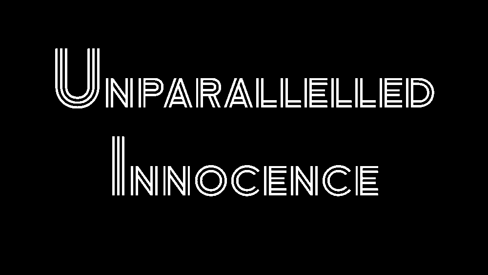 Unparalleled Innocence