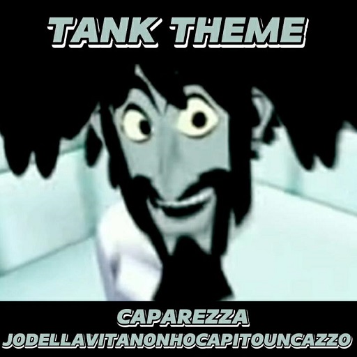 Jodellavitanonhocapitouncazzo - Caparezza - Tank Theme