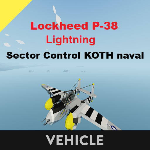 Lockheed P-38 Lightning   Sector Control KOTH naval