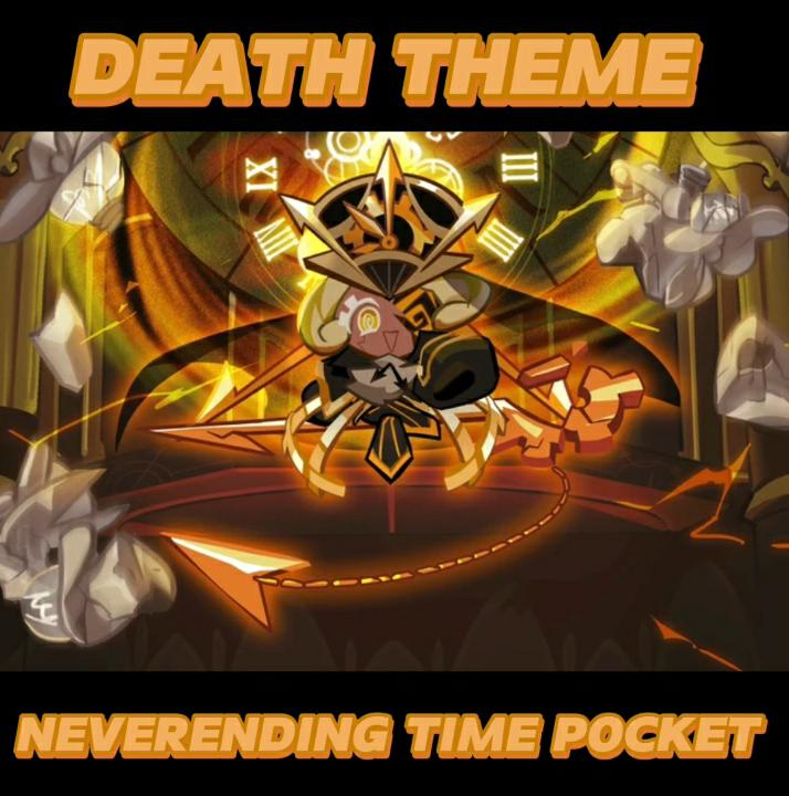 Neverending Pocket Time - Cookie Run: Oven Break - Death Theme