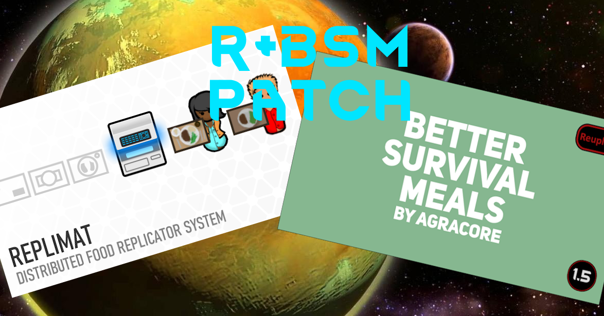Replimat + Better Survival Meals Patch