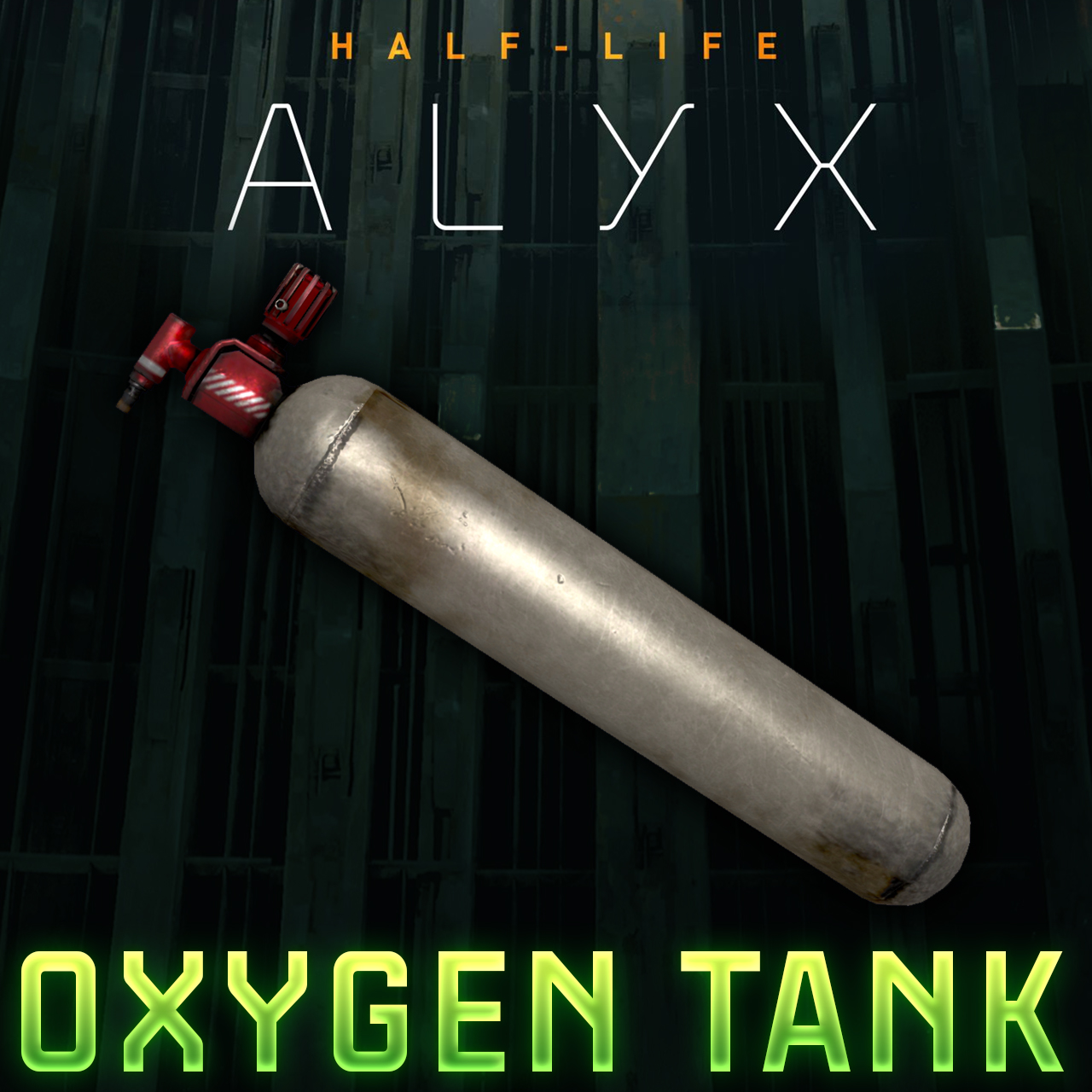 [PROP] Half-Life: Alyx - Oxygen Tank
