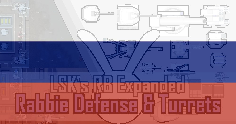 [LSK]Rabbie Defense And Turrets - на Русском языке mod preview for RimWorld