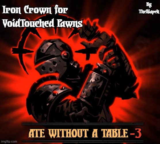 Iron Crown for VoidTouched pawns (works in 1.6)