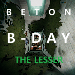 Beton B-Day - The Lesser (The easier)