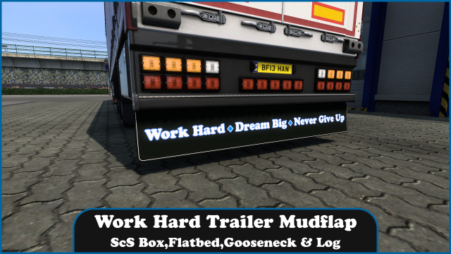 Work Hard,Dream Big Trailer Mudflap