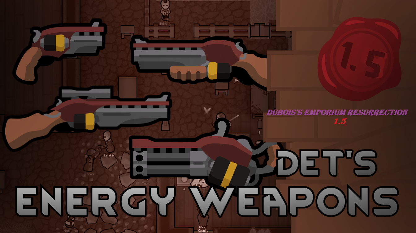 Det's Energy Weapons(Dubois's Temporary 1.5 Update) - No longer updated